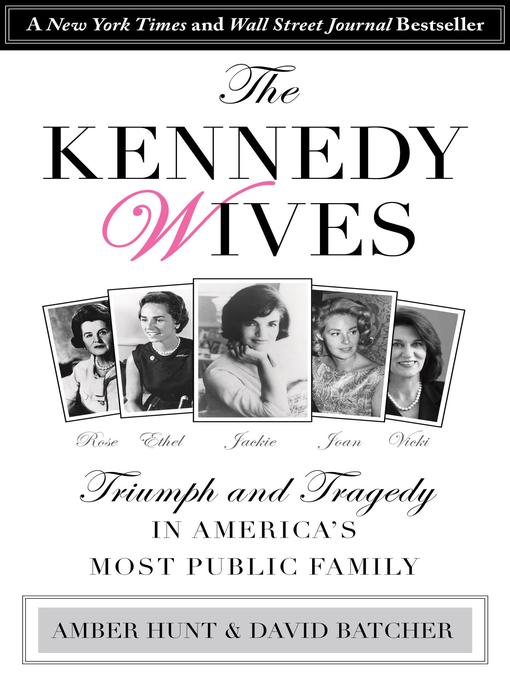 Title details for Kennedy Wives by Amber Hunt - Available